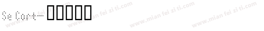 Se Cort字体转换